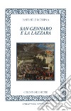 San Gennaro e la Lazzara libro di Messina Raffaele