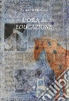 L'ora di educazione libro di De Mennato Patrizia