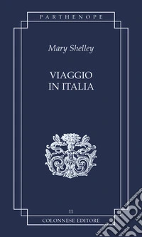 Viaggio in Italia libro