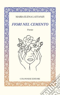 Fiori nel cemento libro