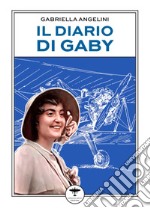 Il diario di Gaby libro