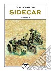 Sidecar libro di Stefani Claudio