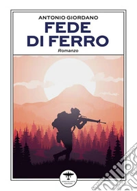Fede di ferro libro