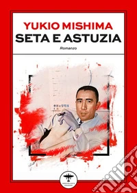Seta e astuzia