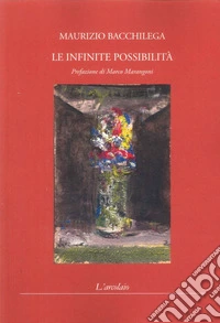 Le infinite possibilità libro