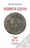 Medioevo elbano libro