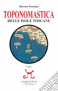 Toponomastica delle isole toscane libro