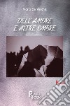 Dell'amore e altre ombre libro