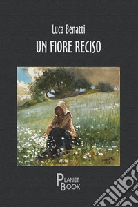 Un fiore reciso