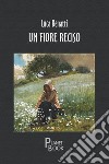 Un fiore reciso libro