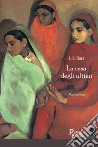 La casa degli ultimi
