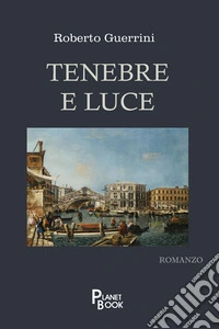 Tenebre e luce