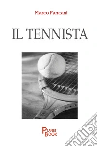 Il tennista libro