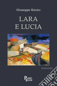 Lara e Lucia