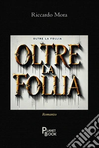 Oltre la follia libro