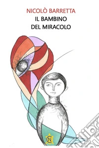 Il bambino del miracolo libro