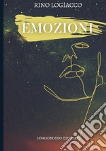 Emozioni. Nuova ediz. libro