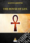 The house of life libro