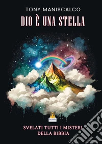 Dio è una stella libro