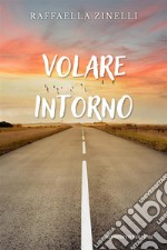 Volare Intorno