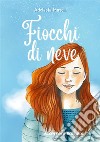 Fiocchi di neve libro