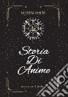 Storia di anime libro