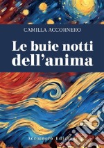 Le buie notti dell'anima libro