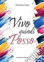 Vivo quindi posso libro