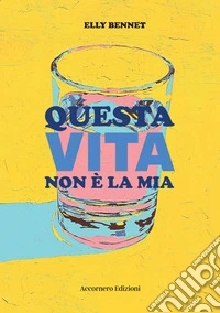 Questa vita non è la mia libro