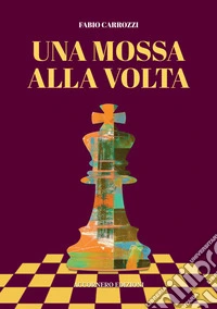 Una mossa alla volta libro