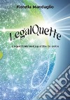 LegalQuette. Legalit&Netiquette in rete
