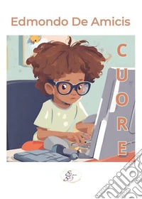 Cuore. Ediz. integrale