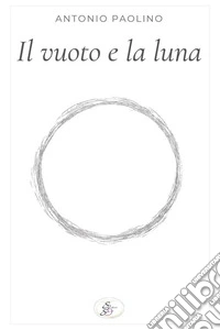Il vuoto e la luna