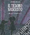 Il tesoro nascosto. Le avventure di Memme, Bulti e Poppi libro di Mitrani Elisabetta