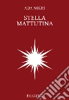 Stella mattutina libro