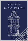 La casa ispirata libro