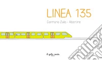 Linea 135. Ediz. a colori libro