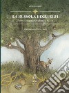 La bussola degli elfi. Prove di coraggio per salvare la natura libro