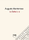 La lettera e libro di Monterroso Augusto