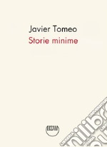 Storie minime libro