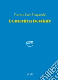 Domenica bestiale libro