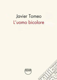 L'uomo bicolore