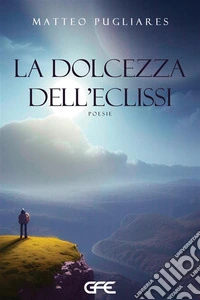 La dolcezza dell'eclissi