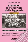 Juventus. Il memoriale della leggenda libro