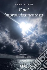 E poi improvvisamente tu libro