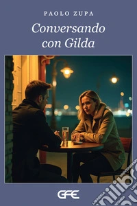 Conversando con Gilda