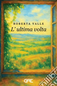 L'ultima volta libro