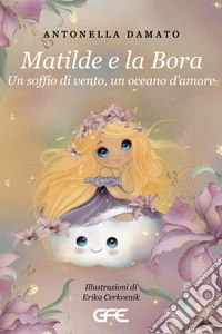 Matilde e la bora libro