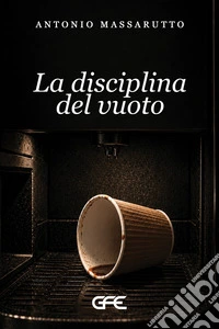 La disciplina del vuoto
