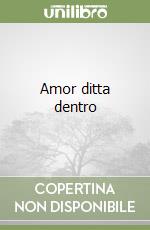 Amor ditta dentro